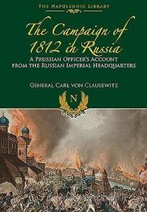Campaigns of 1812 in Russia di Carl von Clausewitz edito da Pen & Sword Books Ltd