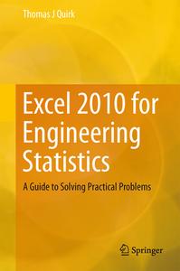 Excel 2010 for Engineering Statistics di Thomas J Quirk edito da Springer-Verlag GmbH