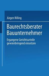 Baurechtsberater Bauunternehmer di Jürgen Rilling edito da Vieweg+Teubner Verlag