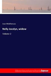 Nelly Jocelyn, widow di Jean Middlemass edito da hansebooks