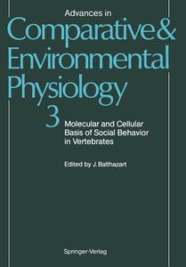 Molecular and Cellular Basis of Social Behavior in Vertebrates edito da Springer Berlin Heidelberg