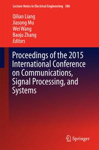Proceedings Of The 2015 International Conference On Communications, Signal Processing, And Systems edito da Springer-verlag Berlin And Heidelberg Gmbh & Co. Kg