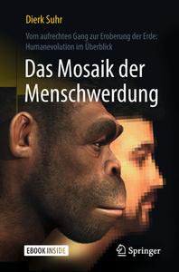 Das Mosaik der Menschwerdung di Dierk Suhr edito da Springer-Verlag GmbH