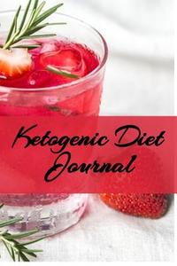 Ketogenic Diet Journal di Juliana Baldec edito da InfinitYou