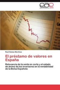 El préstamo de valores en España di Raúl Gómez Martínez edito da EAE