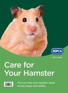 Care for Your Hamster di RSPCA edito da HarperCollins Publishers