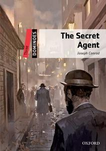 Dominoes: Level 3: The Secret Agent di Joseph Conrad edito da Oxford University Press