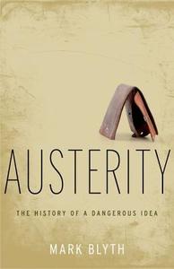 Austerity di Mark Blyth edito da Oxford University Press Inc