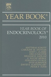 Year Book of Endocrinology 2010 di Matthias Schott edito da Elsevier - Health Sciences Division