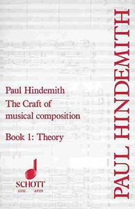 CRAFT OF MUSICAL COMPOSITION BAND 1 di PAUL HINDEMITH edito da SCHOTT & CO