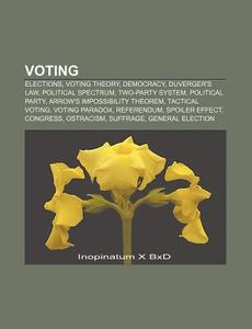 Voting: Election Technology, Whip, Scant di Books Llc edito da Books LLC, Wiki Series