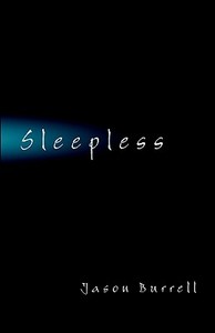 Sleepless di Jason Burrell edito da America Star Books