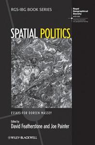 Spatial Politics di David Featherstone edito da John Wiley and Sons Ltd