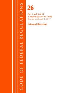 Code Of Federal Regulations, Title 26 Internal Revenue 1.501-1.640, Revised As Of April 1, 2017 di Office of the Federal Register edito da Rowman & Littlefield
