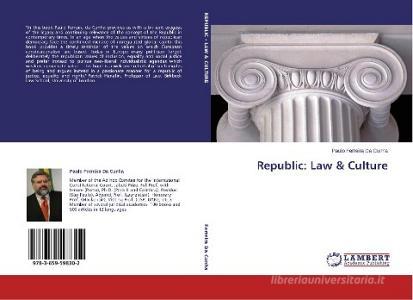 Republic: Law & Culture di Paulo Ferreira Da Cunha edito da LAP Lambert Academic Publishing