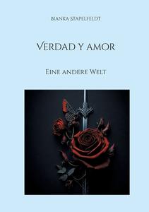 Verdad y amor di Bianka Stapelfeldt edito da Books on Demand