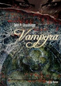 Vampyra di John P. Straubinger edito da Books on Demand