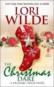 The Christmas Dare: A Twilight, Texas Novel di Lori Wilde edito da AVON BOOKS