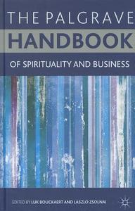 The Palgrave Handbook of Spirituality and Business edito da SPRINGER NATURE