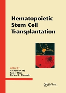 Hematopoietic Stem Cell Transplantation edito da Taylor & Francis Ltd