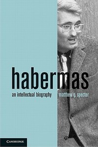 Habermas di Matthew G. Specter edito da Cambridge University Press