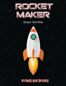 Scissor Activities (Rocket Maker) di James Manning edito da Craft Projects for Kids