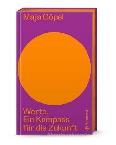 Werte di Maja Göpel edito da Brandstätter Verlag