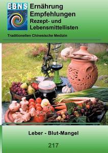 Ernährung -TCM - Leber - Blut-Mangel di Josef Miligui edito da Books on Demand