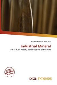 Industrial Mineral edito da Dign Press