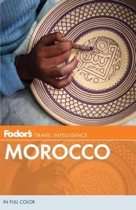 Fodor's Morocco edito da Fodor's Travel Publications