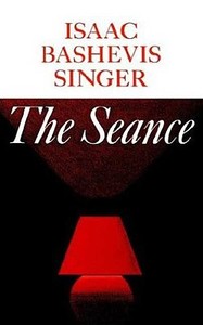 The Seance and Other Stories di Isaac Bashevis Singer edito da Farrar, Strauss & Giroux-3PL