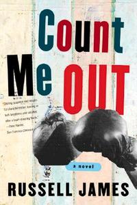 Count Me Out di Russell James edito da FOUL PLAY PR
