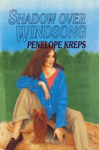 Shadow Over Windsong di Penelope Kreps edito da THOMAS & MERCER