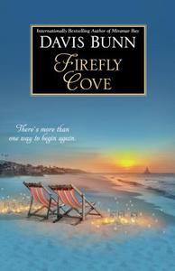 Firefly Cove di Davis Bunn edito da Kensington Publishing