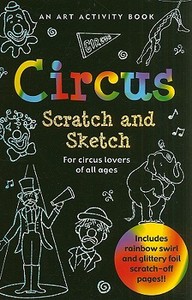 Circus: An Art Activity Story Book for Circus Lovers of All Ages [With Wooden Stylus] di Barbara Paulding edito da Peter Pauper Press