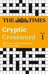 Times Cryptic Crossword Book 1 di The Times Mind Games edito da Harpercollins Publishers