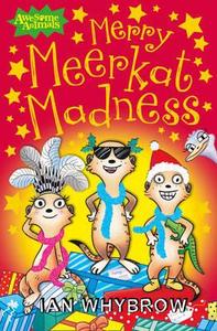 Merry Meerkat Madness di Ian Whybrow edito da Harpercollins Publishers