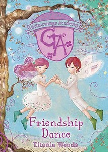 Friendship Dance di Titania Woods edito da Bloomsbury Publishing PLC