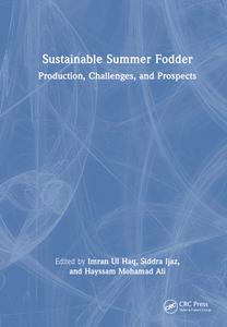 Sustainable Summer Fodder edito da Taylor & Francis Ltd