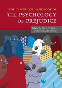 The Cambridge Handbook of the Psychology of Prejudice edito da Cambridge University Press
