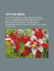 1975 In India: Bollywood Films Of 1975 di Books Llc edito da Books LLC, Wiki Series