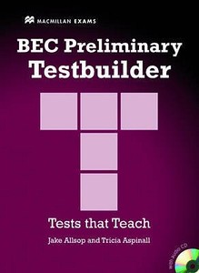 Bec Preliminary Testbuilder & Cd Pack di Jake Allsop, Patricia Aspinall edito da Macmillan Education