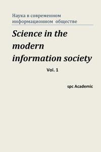 Science in the Modern Information Society.Vol.1: Proceedings of the Conference, Moscow 3-4.04.2013 di Spc Academic edito da Createspace
