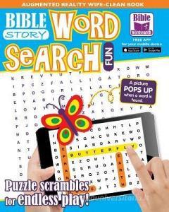 Bible Story Word Search Fun: An Augmented Reality Wipe-Clean Book di Kim Mitzo Thompson, Karen Mitzo Hilderbrand edito da SHILOH KIDZ