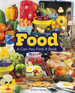 Food: A Can-You-Find-It Book di Sarah L. Schuette edito da PEBBLE BOOKS