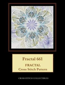 Fractal 661: Fractal Cross Stitch Pattern di Cross Stitch Collectibles edito da Createspace Independent Publishing Platform