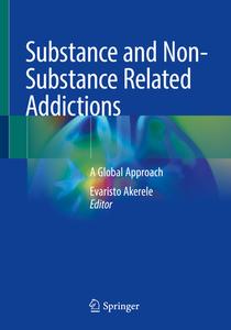 Substance and Non-Substance Related Addictions edito da Springer International Publishing