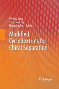 Modified Cyclodextrins for Chiral Separation edito da Springer Berlin Heidelberg