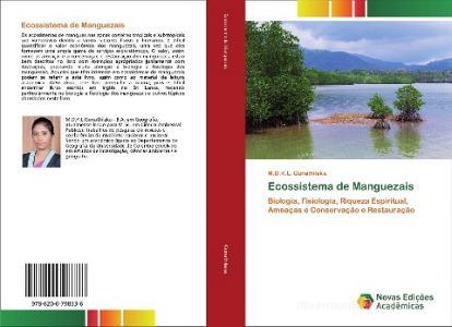 Ecossistema de Manguezais di M. D. K. L. Gunathilaka edito da Novas Edições Acadêmicas