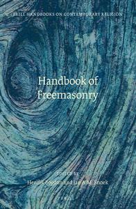 Handbook of Freemasonry edito da BRILL ACADEMIC PUB